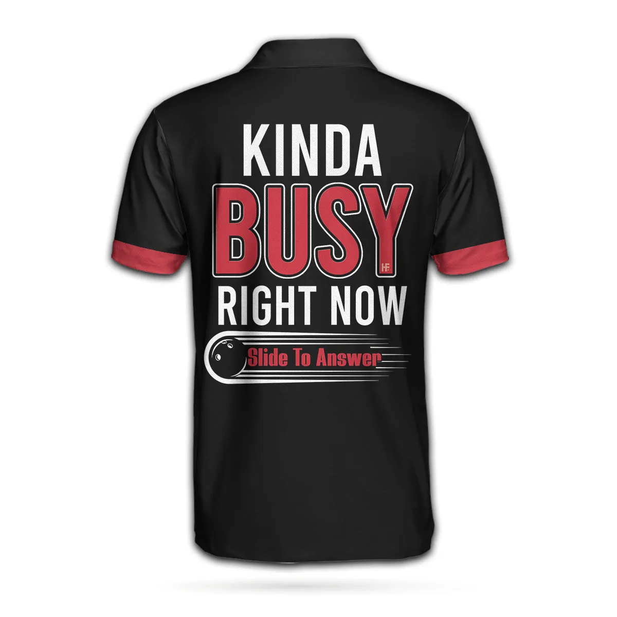 Kinda Busy Right Now Bowling Polo Shirt, Black And Red Polo Style Bowling Shirt, Funny Bowling Sayings Shirt Coolspod